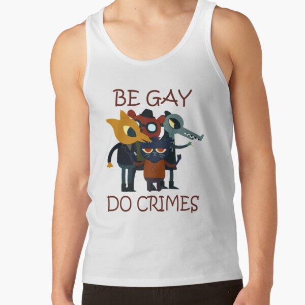 Night In Thhe Woods Be Gay Do Crimes Tank Top
